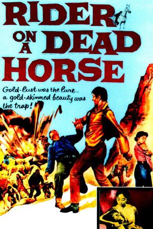 Rider On A Dead Horse's Poster
