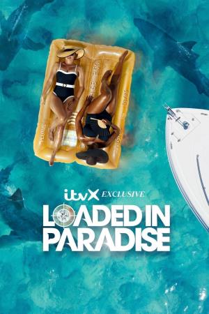 Loaded in Paradise's Poster