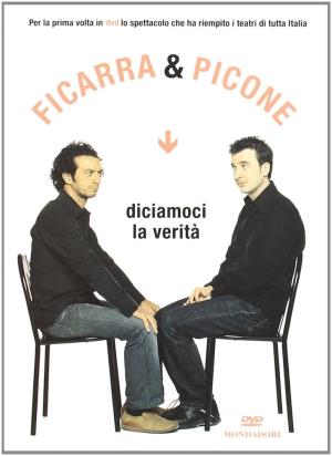 Diciamoci la verita''s Poster