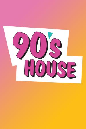 90's House's Poster