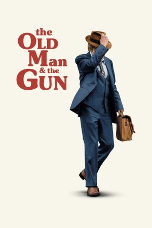 Old Man & the Gun's Poster
