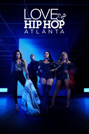 Love & Hip Hop Atlanta's Poster