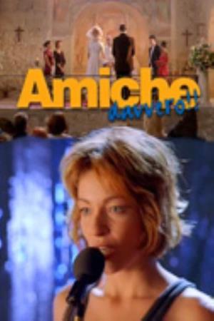 Amiche davvero!!'s Poster