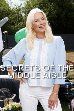 Secrets of the Middle Aisle's Poster