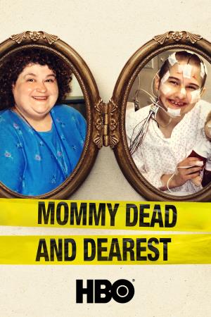 Mommy Dead and Dearest's Poster