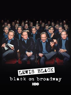 Lewis Black: Black On Broadway's Poster