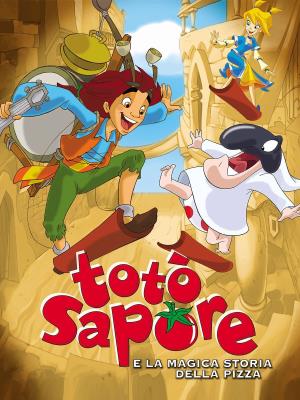 Toto' Sapore e la magica storia della..'s Poster