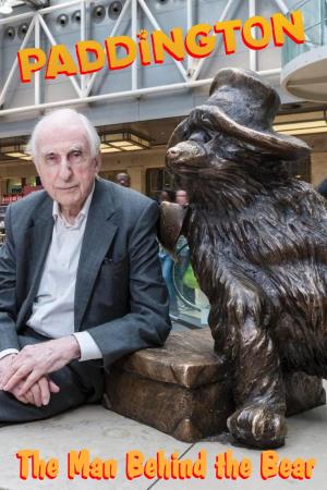 Paddington: The Man Behind the Bear's Poster