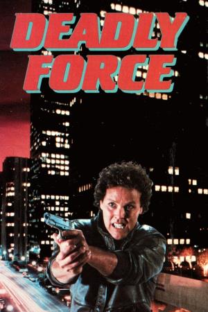 Deadly Force's Poster