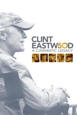 Clint Eastwood: L’eredità cinematografica's Poster