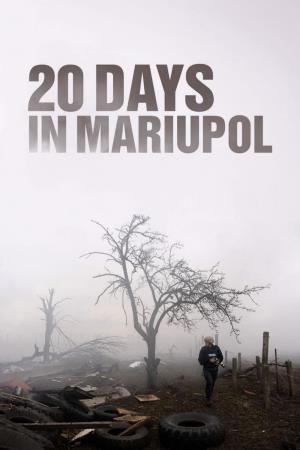 20 Days in Mariupol's Poster