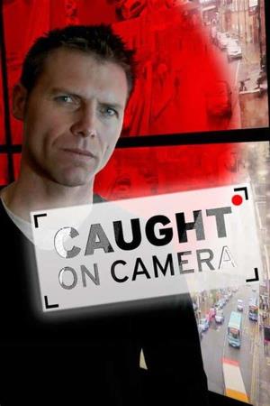 Criminals Caught on Camera's Poster