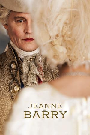 Jeanne du Barry - La favorita del Re's Poster