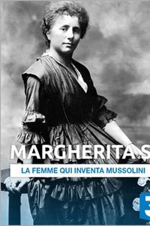 Margherita S - La Donna Che Inventò Mussolini's Poster