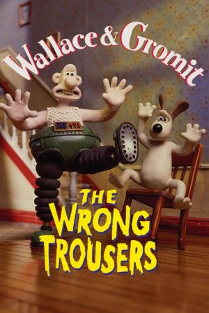 Wallace & Gromit: The Wrong Trousers's Poster