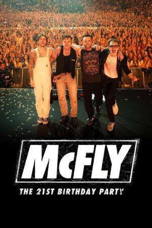McFly The 21st Birthday Party's Poster