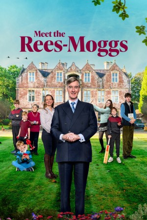 Meet The Rees-Moggs's Poster