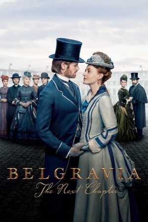 Belgravia: The Next Chapter's Poster