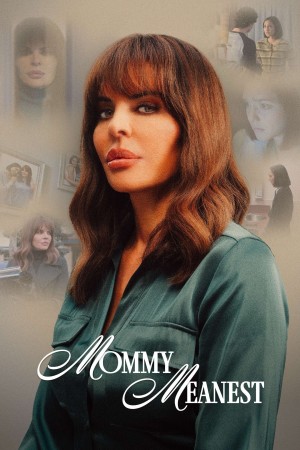 Mommy Meanest's Poster