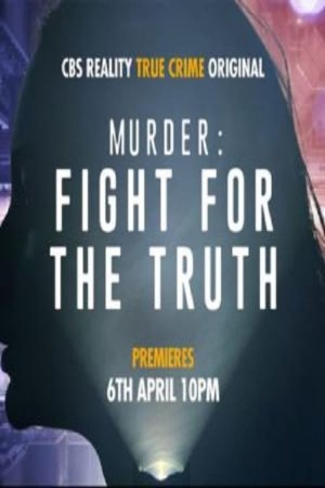 Murder: Fight for the Truth's Poster
