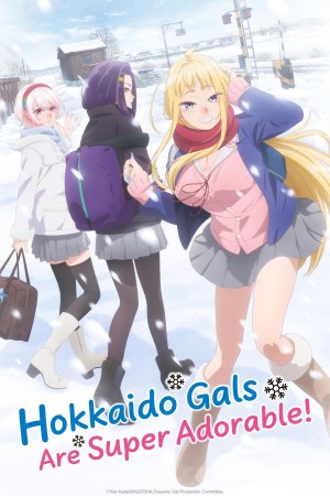 Hokkaido Gals Are Super Adorable!'s Poster