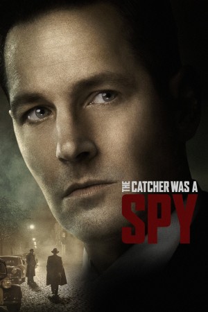 The Catcher Was a Spy's Poster