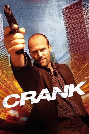 Crank 2's Poster