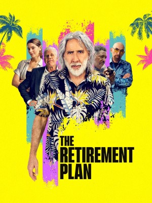 The Retirement Plan's Poster