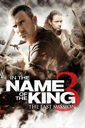 In the Name of the King: The Last Mission's Poster
