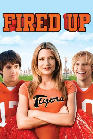 Fired Up! Poster