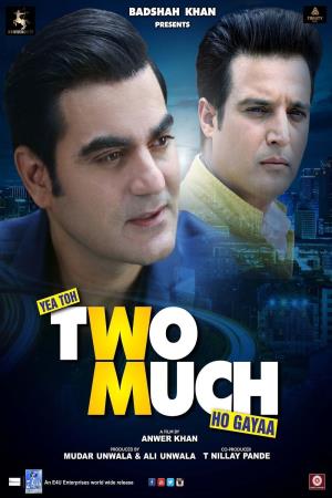 Yea Toh Two Much Ho Gayaa Poster