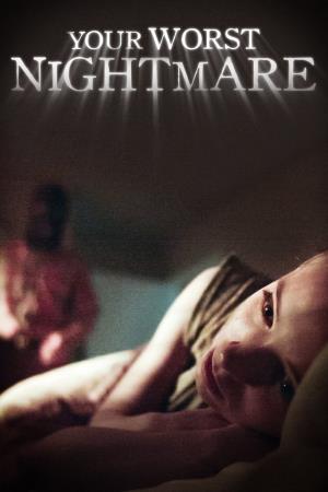 Your Worst Nightmare Poster