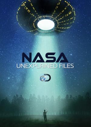 NASA's Unexplained Files Poster