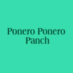 Ponero Ponero Panch Poster