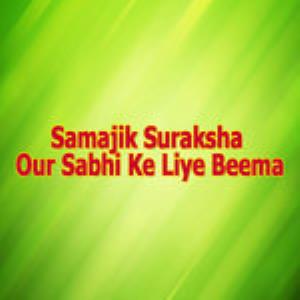 Samajik Suraksha Our Sabhi Ke Liye Beema Poster