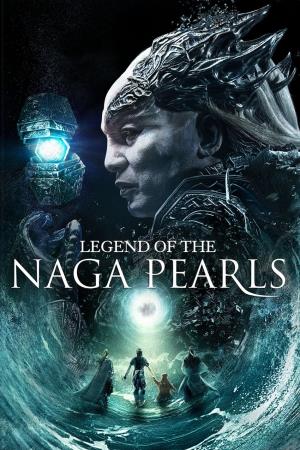 Legend of the Naga Pearls Poster