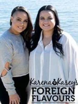Karena And Kasey's Foreign Flavours Poster
