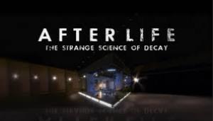 After Life - The Strange Science Of Decay Poster