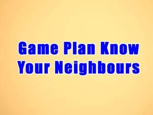 Game Plan Know Your Neighbours Poster
