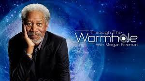 Morgan Freeman's Through The Wormhole Poster