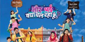 Aur Bhai Kya Chal Rha Hai Poster