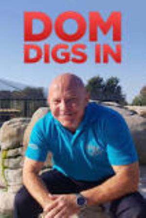 Dom Digs In Poster