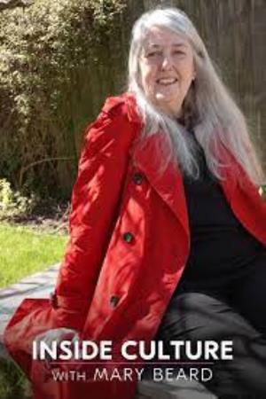 Inside Culture with Mary Beard Poster
