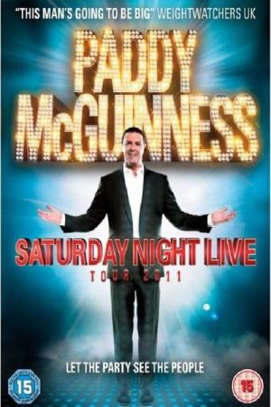 Paddy McGuinness: Saturday Night Live Poster