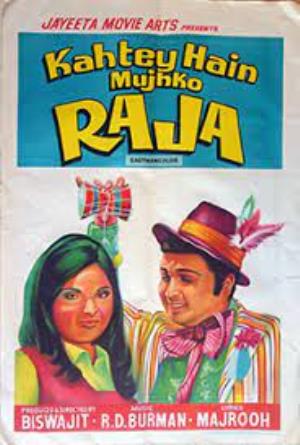 Kahte Hain Mujhko Raja Poster