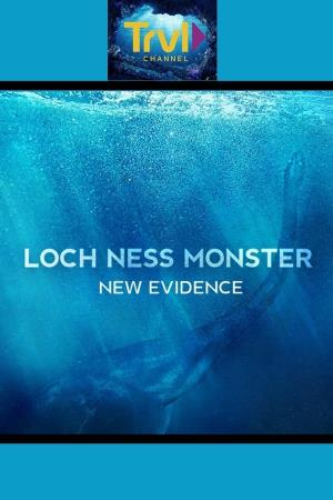 Loch Ness Monster: New Evidence Poster