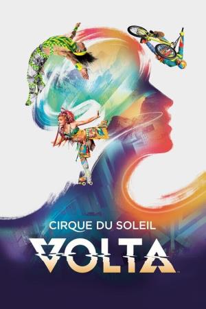Cirque du Soleil: VOLTA Poster