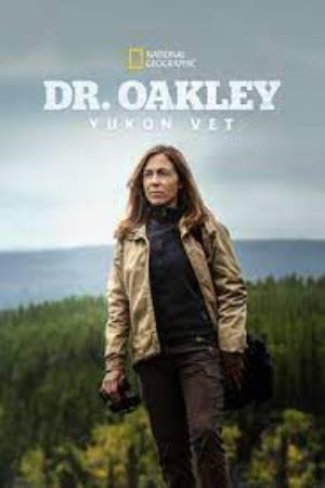 New: Yukon Vet: The Oakley Bunch Poster