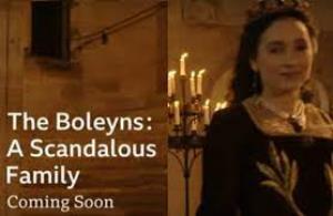 The Boleyns: A Scandalous Family Poster