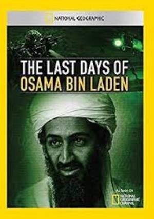 Osama Bin Laden: The Last Days Poster